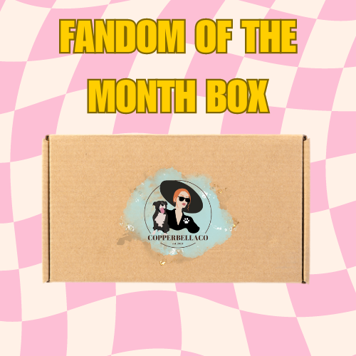 Fandom of the Month Box