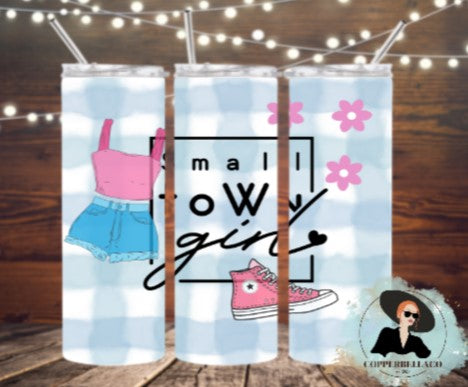 Small Town Girl Tumbler - 20oz Skinny Stainless Steel Tumbler